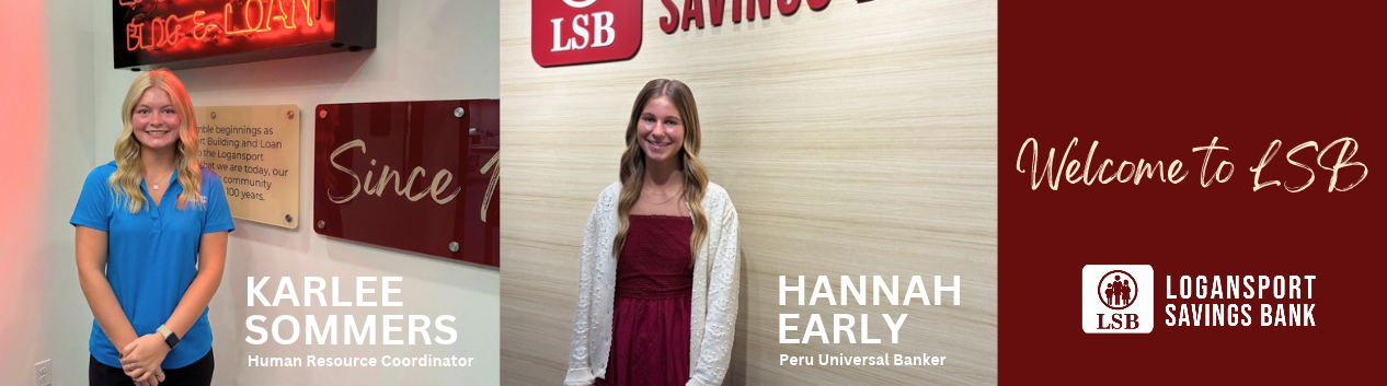 Logansport Savings Bank Welcomes Two New Team Members